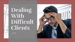 Managing Difficult Clients as a Workers’ Compensation Professional